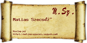Matias Szecső névjegykártya